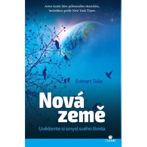 Nová Země - Uvědomte si smysl svého života