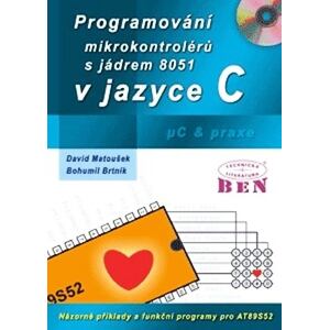 Programování mikrokontrolérů s jádrem 8051 v jazyce C