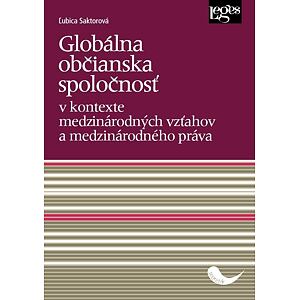 Globálna občianska spoločnosť v kontexte medzinárodných vzťahov a medzinárodného práva