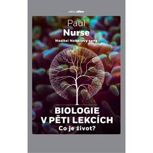 Biologie v pěti lekcích - Co je život?