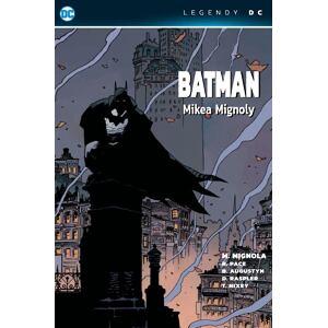 Batman Mikea Mignoly (Legendy DC)