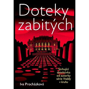 Vraždy v kruhu - Doteky zabitých