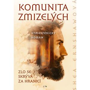 Komunita zmizelých - Zlo se skrývá za hranicí