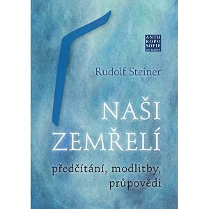 Naši zemřelí - Předčítání, modlitby, průpovědi