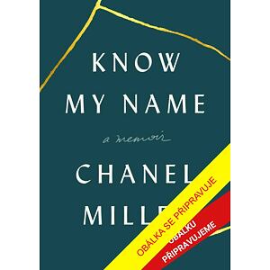 Know My Name: A Memoir