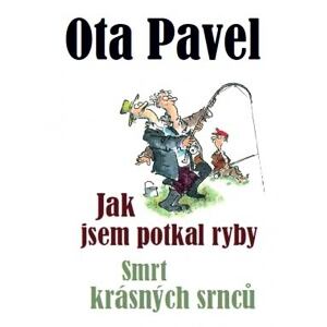 Jak jsem potkal ryby / Smrt krásných srnců