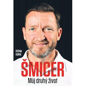 Vladimír Šmicer Můj druhý život