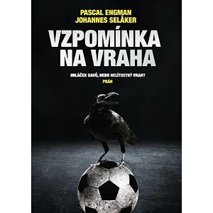 Vzpomínka na vraha - Miláček davů, nebo nelítostný vrah?