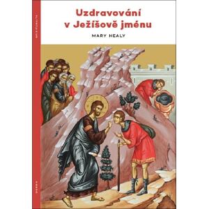 Uzdravování v Ježíšově jménu
