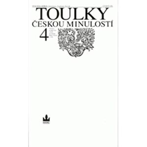 Toulky českou minulostí 4 - Od bitvy na Bilé hoře (1620) do nástupu Marie Terezie (1740)
