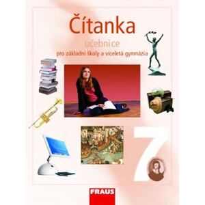 Čítanka 7 pro ZŠ a víceletá gymnázia - Učebnice