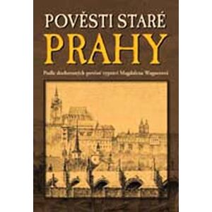 Pověsti staré Prahy