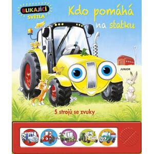 Kdo pomáhá na statku - 5 strojů se zvuky a blikajícími světly
