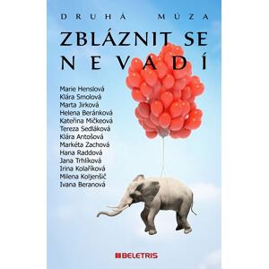 Zbláznit se nevadí - Druhá múza