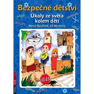 Bezpečné dětství - Úkoly ze světa kolem dětí