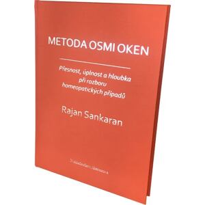 Metoda osmi oken - Přesnost, úplnost a hloubka při rozboru homeopatických případů