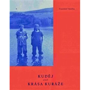 Kuděj aneb krása kuráže