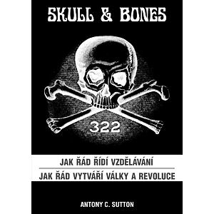 Skull & Bones - Jak řád řídí vzdělávání, Jak řád vytváří války a revoluce