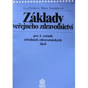Základy veřejného zdravotnictví pro 2. ročník středních zdravotnických škol
