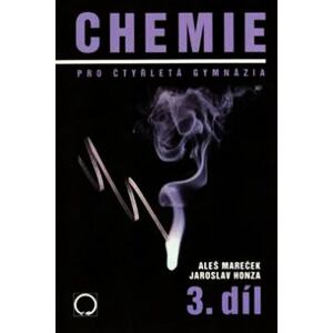 Chemie pro čtyřletá gymnázia 3.díl