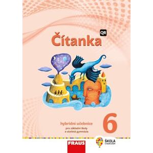 Čítanka 6 pro ZŠ a víceletá gymnázia - Hybridní učebnice