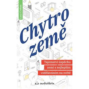 Chytrozemě / Tajemství úspěchu zemí s nejlepším vzděláváním na světě