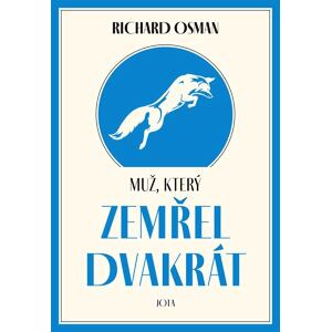Muž, který zemřel dvakrát