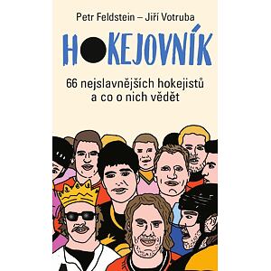 Hokejovník - 66 nejslavnějších hokejistů a co o nich vědět