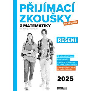 Přijímací zkoušky nanečisto z matematiky pro žáky 9. ročníků ZŠ (2025) - Řešení