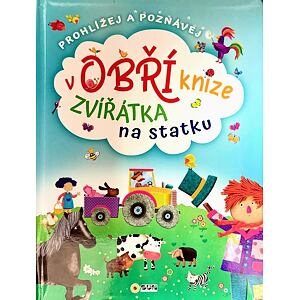 Zvířátka na statku - Prohlížej a poznávej v obří knize