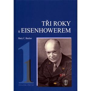 Tři roky s Eisenhowerem - I.