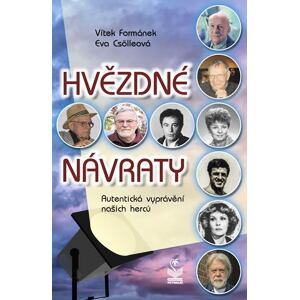 Hvězdné návraty - Autentická vyprávění našich herců