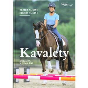 Kavalety - Drezura a skákání