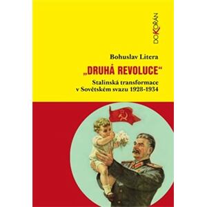 Druhá revoluce - Stalinská transformace v Sovětském svazu 1928–1934
