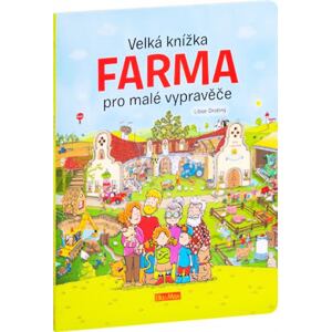 Velká knížka FARMA pro malé vypravěče