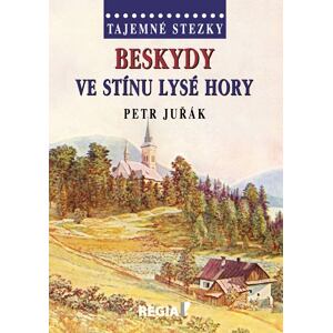 Tajemné stezky - Beskydy: Ve stínu Lysé hory