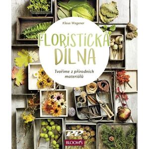 Floristická dílna - Tvoříme z přírodních materiálů