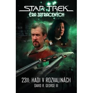 Star Trek Éra zatracených - 2311: Hadi v rozvalinách