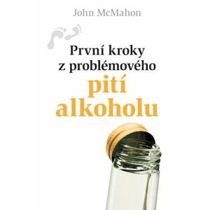 První kroky z problémového pití alkoholu