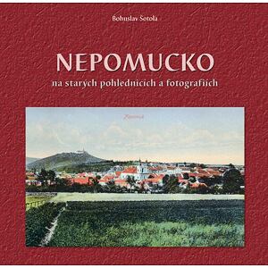 Nepomucko na starých pohlednicích a fotografiích