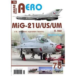 AERO 78 MiG-21U/US/UM 2.díl