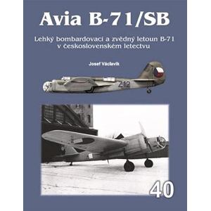 Avia B-71/SB - Lehký bombardovací a zvě