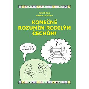 Konečně rozumím rodilým Čechům! (B1-B2)