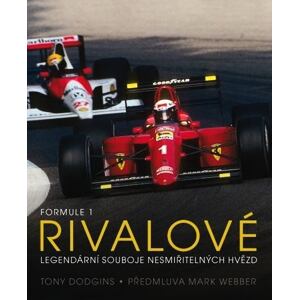 Formule 1 Rivalové - Legendární souboje nesmiřitelných hvězd