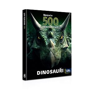 Albi 500 Fantastických faktů - Dinosauři