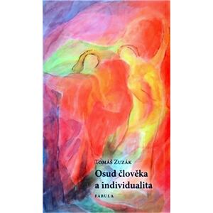 Osud člověka a individualita