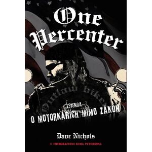 One Percenter - Legenda o motorkářích mimo zákon