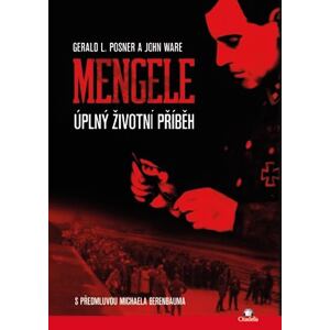 Mengele - Úplný životní příběh