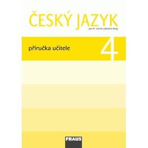 Český jazyk 4 pro ZŠ - příručka učitele