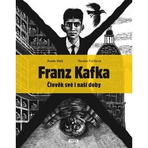 Franz Kafka - Člověk své a naší doby